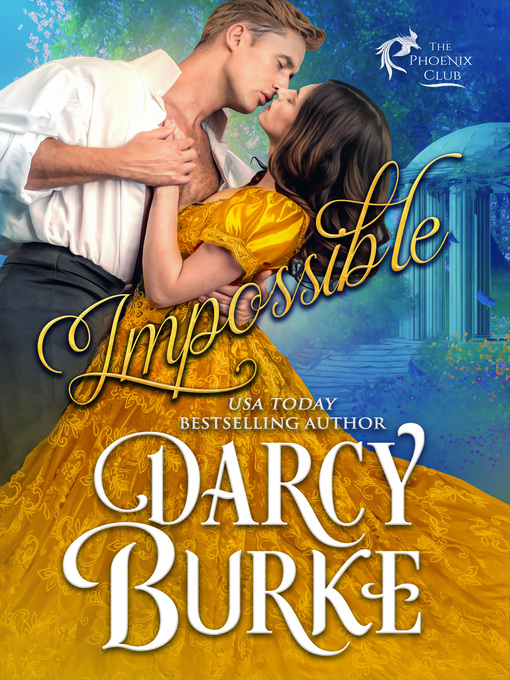 Title details for Impossible by Darcy Burke - Available